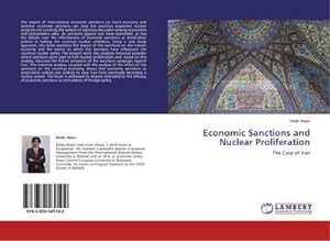 Imagen del vendedor de Economic Sanctions and Nuclear Proliferation a la venta por BuchWeltWeit Ludwig Meier e.K.