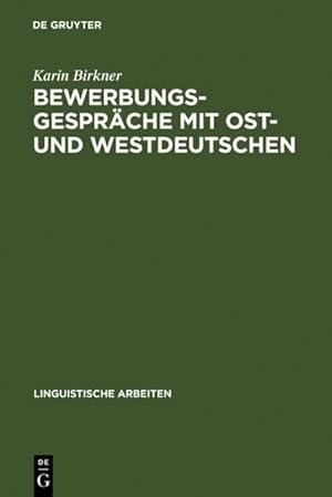 Seller image for Bewerbungsgesprche mit Ost- und Westdeutschen for sale by BuchWeltWeit Ludwig Meier e.K.