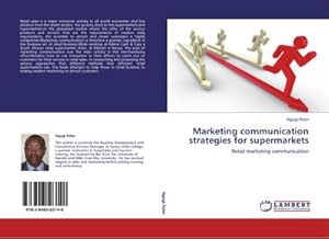 Imagen del vendedor de Marketing communication strategies for supermarkets a la venta por BuchWeltWeit Ludwig Meier e.K.