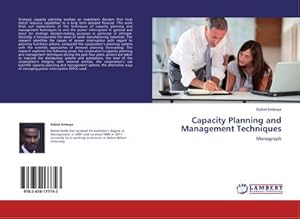 Seller image for Capacity Planning and Management Techniques for sale by BuchWeltWeit Ludwig Meier e.K.