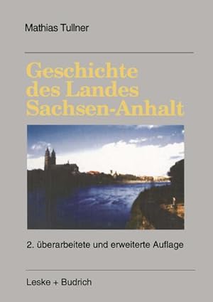 Seller image for Geschichte des Landes Sachsen-Anhalt for sale by BuchWeltWeit Ludwig Meier e.K.