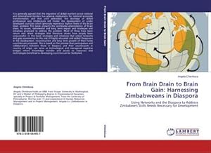 Imagen del vendedor de From Brain Drain to Brain Gain: Harnessing Zimbabweans in Diaspora a la venta por BuchWeltWeit Ludwig Meier e.K.