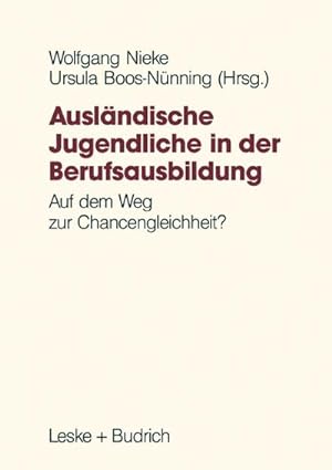 Seller image for Auslndische Jugendliche in der Berufsausbildung for sale by BuchWeltWeit Ludwig Meier e.K.