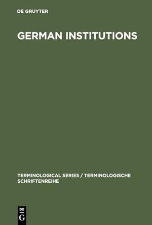 Immagine del venditore per German Institutions venduto da BuchWeltWeit Ludwig Meier e.K.