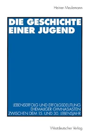 Image du vendeur pour Die Geschichte einer Jugend mis en vente par BuchWeltWeit Ludwig Meier e.K.