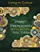 Seller image for Pure Prosperity: Attracting Abundance With Colour (Living in Colour) (Volume 2) [Soft Cover ] for sale by booksXpress