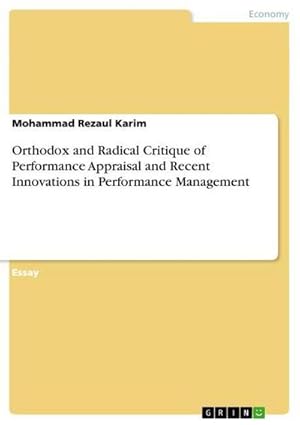 Seller image for Orthodox and Radical Critique of Performance Appraisal and Recent Innovations in Performance Management for sale by BuchWeltWeit Ludwig Meier e.K.