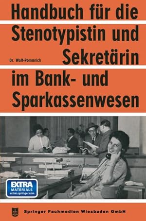 Seller image for Handbuch fr die Stenotypistin und Sekretrin im Bank- und Sparkassenwesen for sale by BuchWeltWeit Ludwig Meier e.K.