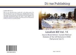 Seller image for Localism Bill Vol. 14 for sale by BuchWeltWeit Ludwig Meier e.K.