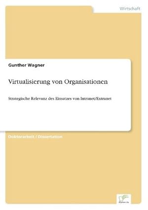 Seller image for Virtualisierung von Organisationen for sale by BuchWeltWeit Ludwig Meier e.K.