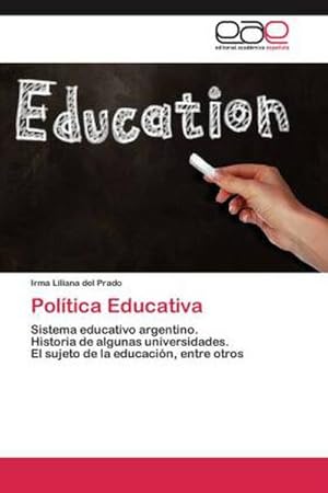 Imagen del vendedor de Poltica Educativa a la venta por BuchWeltWeit Ludwig Meier e.K.