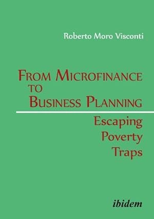 Immagine del venditore per From Microfinance to Business Planning: Escaping Poverty Traps venduto da BuchWeltWeit Ludwig Meier e.K.