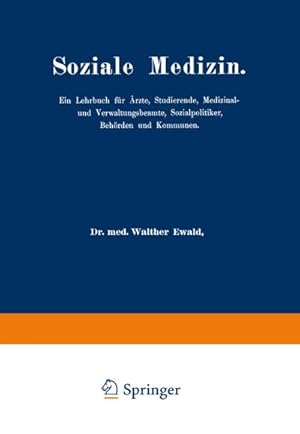 Image du vendeur pour Soziale Medizin mis en vente par BuchWeltWeit Ludwig Meier e.K.