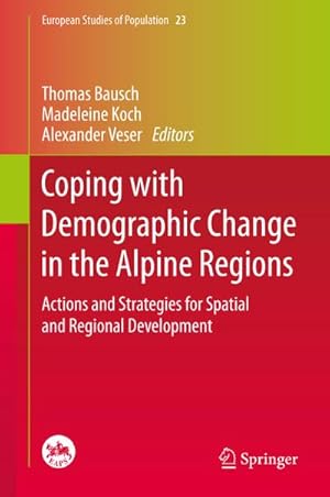 Seller image for Coping with Demographic Change in the Alpine Regions for sale by BuchWeltWeit Ludwig Meier e.K.