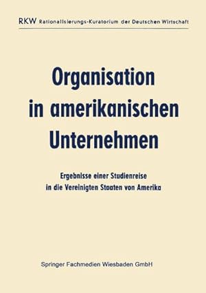 Seller image for Organisation in amerikanischen Unternehmen for sale by BuchWeltWeit Ludwig Meier e.K.