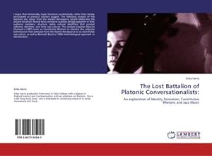 Imagen del vendedor de The Lost Battalion of Platonic Conversationalists: a la venta por BuchWeltWeit Ludwig Meier e.K.