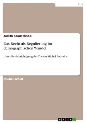 Image du vendeur pour Das Recht als Regulierung im demographischen Wandel mis en vente par BuchWeltWeit Ludwig Meier e.K.