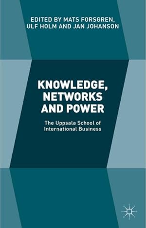 Image du vendeur pour Knowledge, Networks and Power: The Uppsala School of International Business mis en vente par BuchWeltWeit Ludwig Meier e.K.