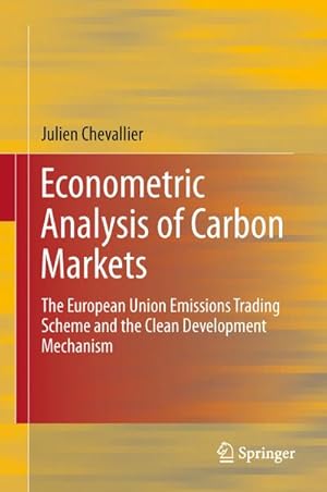 Imagen del vendedor de Econometric Analysis of Carbon Markets a la venta por BuchWeltWeit Ludwig Meier e.K.