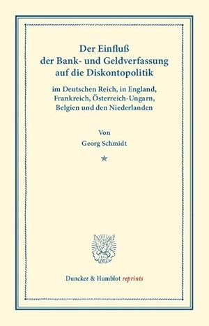 Seller image for Der Einflu der Bank- und Geldverfassung auf die Diskontopolitik for sale by BuchWeltWeit Ludwig Meier e.K.