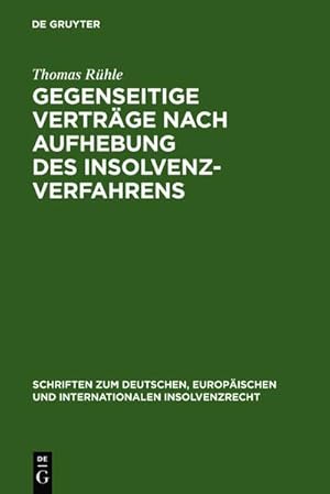 Imagen del vendedor de Gegenseitige Vertrge nach Aufhebung des Insolvenzverfahrens a la venta por BuchWeltWeit Ludwig Meier e.K.