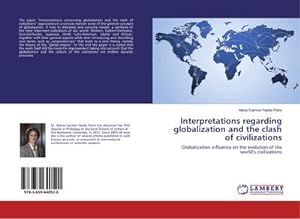 Bild des Verkufers fr Interpretations regarding globalization and the clash of civilizations zum Verkauf von BuchWeltWeit Ludwig Meier e.K.