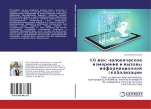 Seller image for XXI wek: chelowecheskoe izmerenie i wyzowy informacionnoj globalizacii for sale by BuchWeltWeit Ludwig Meier e.K.