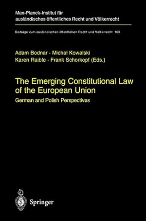 Bild des Verkufers fr The Emerging Constitutional Law of the European Union zum Verkauf von BuchWeltWeit Ludwig Meier e.K.