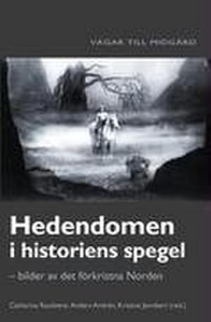 Image du vendeur pour Hedendomen i historiens spegel mis en vente par BuchWeltWeit Ludwig Meier e.K.