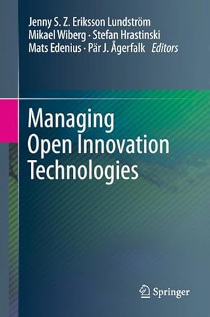 Immagine del venditore per Managing Open Innovation Technologies venduto da BuchWeltWeit Ludwig Meier e.K.