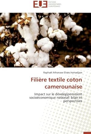 Image du vendeur pour Filire textile coton camerounaise mis en vente par BuchWeltWeit Ludwig Meier e.K.