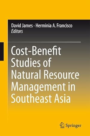 Image du vendeur pour Cost-Benefit Studies of Natural Resource Management in Southeast Asia mis en vente par BuchWeltWeit Ludwig Meier e.K.