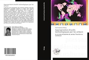 Image du vendeur pour Appropriation d'outils technologiques par les acteurs mis en vente par BuchWeltWeit Ludwig Meier e.K.