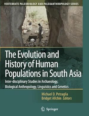 Bild des Verkufers fr The Evolution and History of Human Populations in South Asia zum Verkauf von BuchWeltWeit Ludwig Meier e.K.