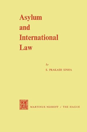 Seller image for Asylum and International Law for sale by BuchWeltWeit Ludwig Meier e.K.