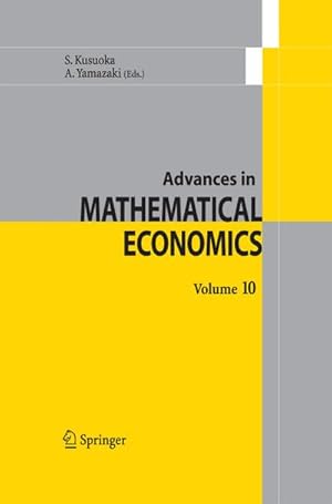 Immagine del venditore per Advances in Mathematical Economics Volume 10 venduto da BuchWeltWeit Ludwig Meier e.K.