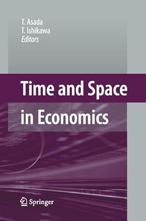 Imagen del vendedor de Time and Space in Economics a la venta por BuchWeltWeit Ludwig Meier e.K.