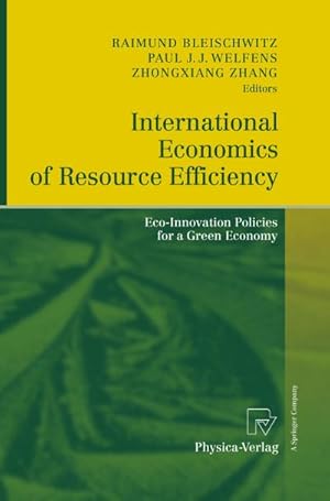 Immagine del venditore per International Economics of Resource Efficiency venduto da BuchWeltWeit Ludwig Meier e.K.