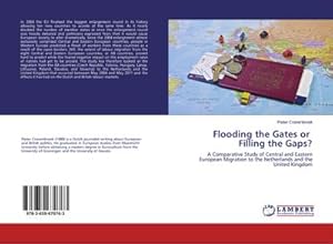 Bild des Verkufers fr Flooding the Gates or Filling the Gaps? zum Verkauf von BuchWeltWeit Ludwig Meier e.K.