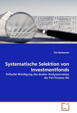 Seller image for Systematische Selektion von Investmentfonds for sale by BuchWeltWeit Ludwig Meier e.K.