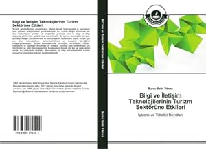 Seller image for Bilgi ve letiim Teknolojilerinin Turizm Sektrne Etkileri for sale by BuchWeltWeit Ludwig Meier e.K.