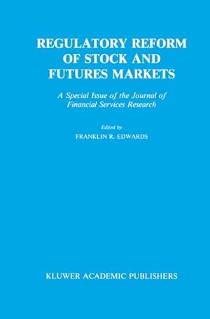 Immagine del venditore per Regulatory Reform of Stock and Futures Markets venduto da BuchWeltWeit Ludwig Meier e.K.