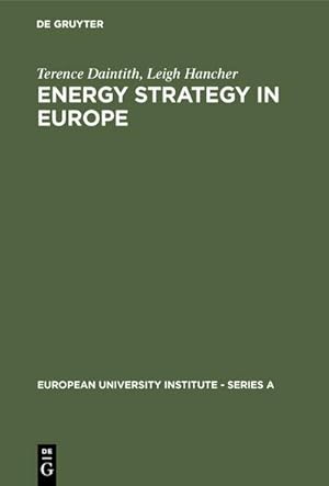 Immagine del venditore per Energy Strategy in Europe venduto da BuchWeltWeit Ludwig Meier e.K.