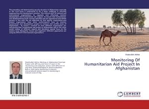 Seller image for Monitoring Of Humanitarian Aid Project In Afghanistan for sale by BuchWeltWeit Ludwig Meier e.K.