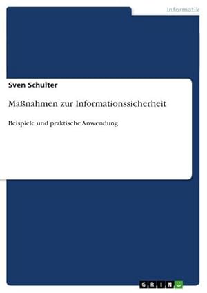 Seller image for Manahmen zur Informationssicherheit for sale by BuchWeltWeit Ludwig Meier e.K.