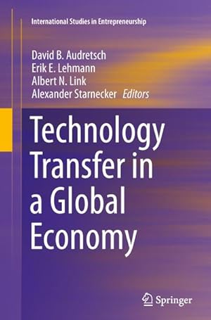 Imagen del vendedor de Technology Transfer in a Global Economy a la venta por BuchWeltWeit Ludwig Meier e.K.