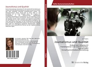 Image du vendeur pour Journalismus und Qualitt mis en vente par BuchWeltWeit Ludwig Meier e.K.