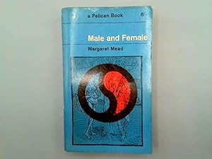 Seller image for Male and Female: A study of the sexes in a changing world (Pelican books) for sale by Goldstone Rare Books