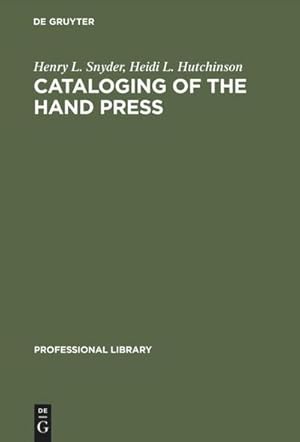 Seller image for Cataloging of the Hand Press for sale by BuchWeltWeit Ludwig Meier e.K.