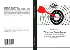 Seller image for Trkiye'de Sanayileme for sale by BuchWeltWeit Ludwig Meier e.K.
